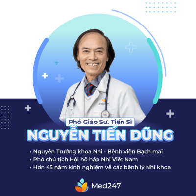 PGS. TS Nguyễn Tiến Dũng - Bác sĩ Nhi khoa tại Med247