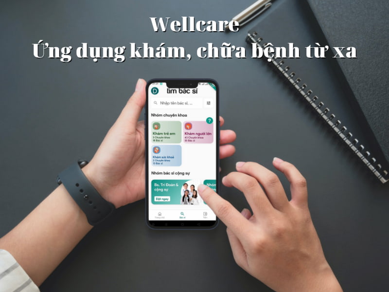 ứng dụng wellcare khám bệnh trực tuyến